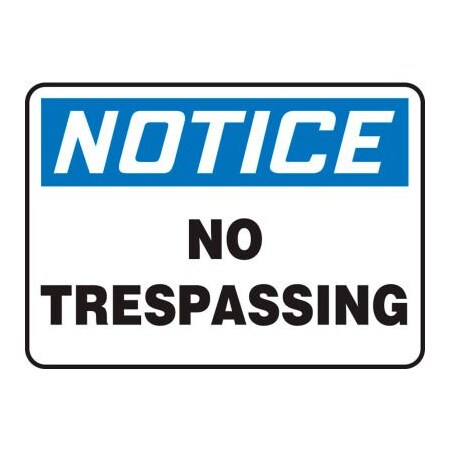 Accuform Accuform Notice Sign, No Trespassing, 14inW x 10inH, Adhesive Vinyl MATR806VS